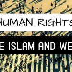 The Concept of Human Rights in Islam/ Part III