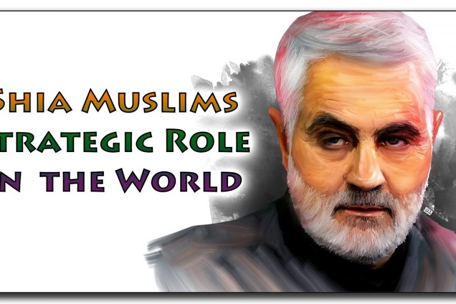 Shia Muslims Strategic role in the world